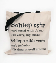 Load image into Gallery viewer, The ORIGINAL Schlep (carry) Tote Bag